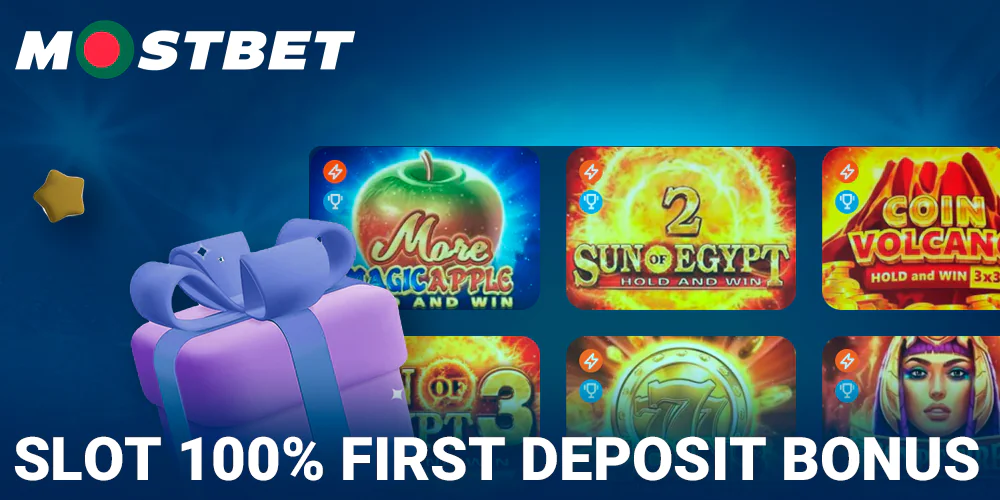 Slot 100% first deposit bonus at Mostbet Bangladesh